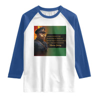 Marcus Garvey Pan African Flag Raglan Shirt A People Without Knowledge Of Their Past Quote