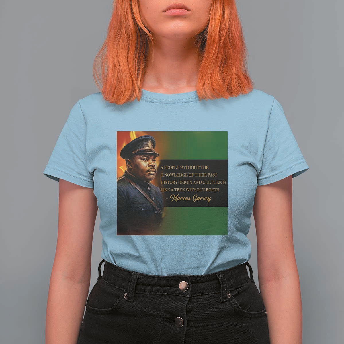 Marcus Garvey Pan African Flag T Shirt For Women A People Without Knowledge Of Their Past Quote