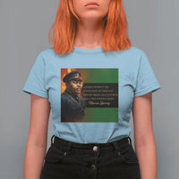 Marcus Garvey Pan African Flag T Shirt For Women A People Without Knowledge Of Their Past Quote