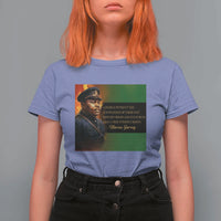 Marcus Garvey Pan African Flag T Shirt For Women A People Without Knowledge Of Their Past Quote