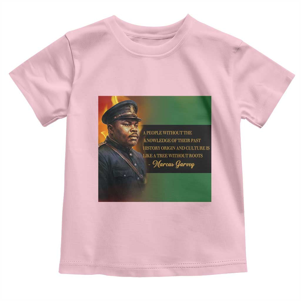 Marcus Garvey Pan African Flag Toddler T Shirt A People Without Knowledge Of Their Past Quote