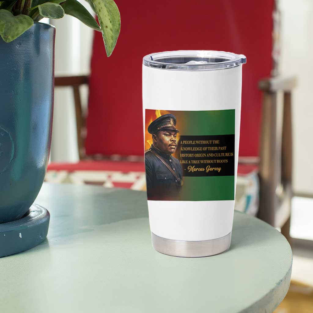 Marcus Garvey Pan African Flag Tumbler Cup A People Without Knowledge Of Their Past Quote