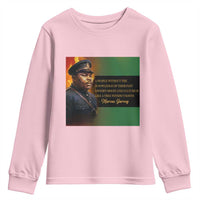 Marcus Garvey Pan African Flag Youth Sweatshirt A People Without Knowledge Of Their Past Quote