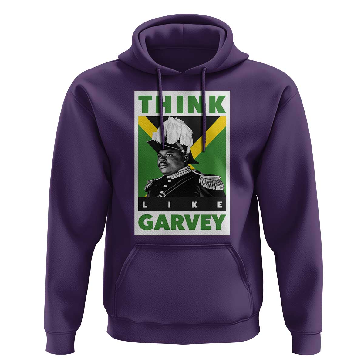 Pan Africanism Think Like Garvey Hoodie Marcus Garvey Jamaica Flag