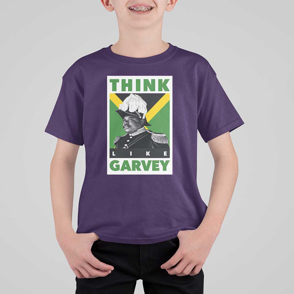 Pan Africanism Think Like Garvey T Shirt For Kid Marcus Garvey Jamaica Flag