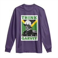 Pan Africanism Think Like Garvey Long Sleeve Shirt Marcus Garvey Jamaica Flag