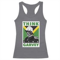 Pan Africanism Think Like Garvey Racerback Tank Top Marcus Garvey Jamaica Flag