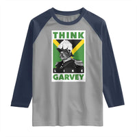 Pan Africanism Think Like Garvey Raglan Shirt Marcus Garvey Jamaica Flag