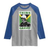 Pan Africanism Think Like Garvey Raglan Shirt Marcus Garvey Jamaica Flag
