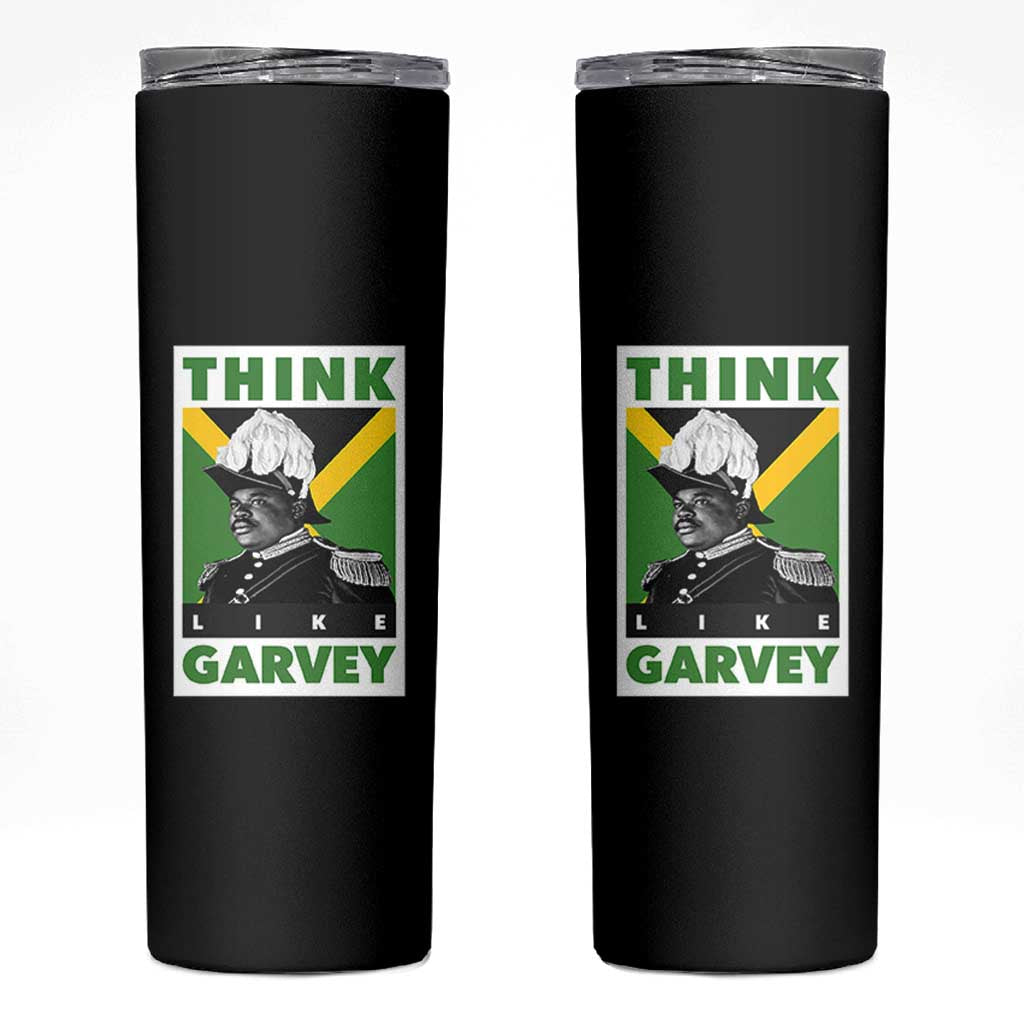 Pan Africanism Think Like Garvey Skinny Tumbler Marcus Garvey Jamaica Flag