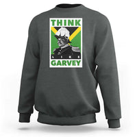 Pan Africanism Think Like Garvey Sweatshirt Marcus Garvey Jamaica Flag