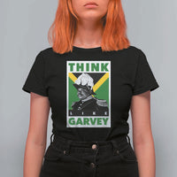 Pan Africanism Think Like Garvey T Shirt For Women Marcus Garvey Jamaica Flag
