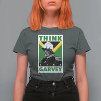 Pan Africanism Think Like Garvey T Shirt For Women Marcus Garvey Jamaica Flag