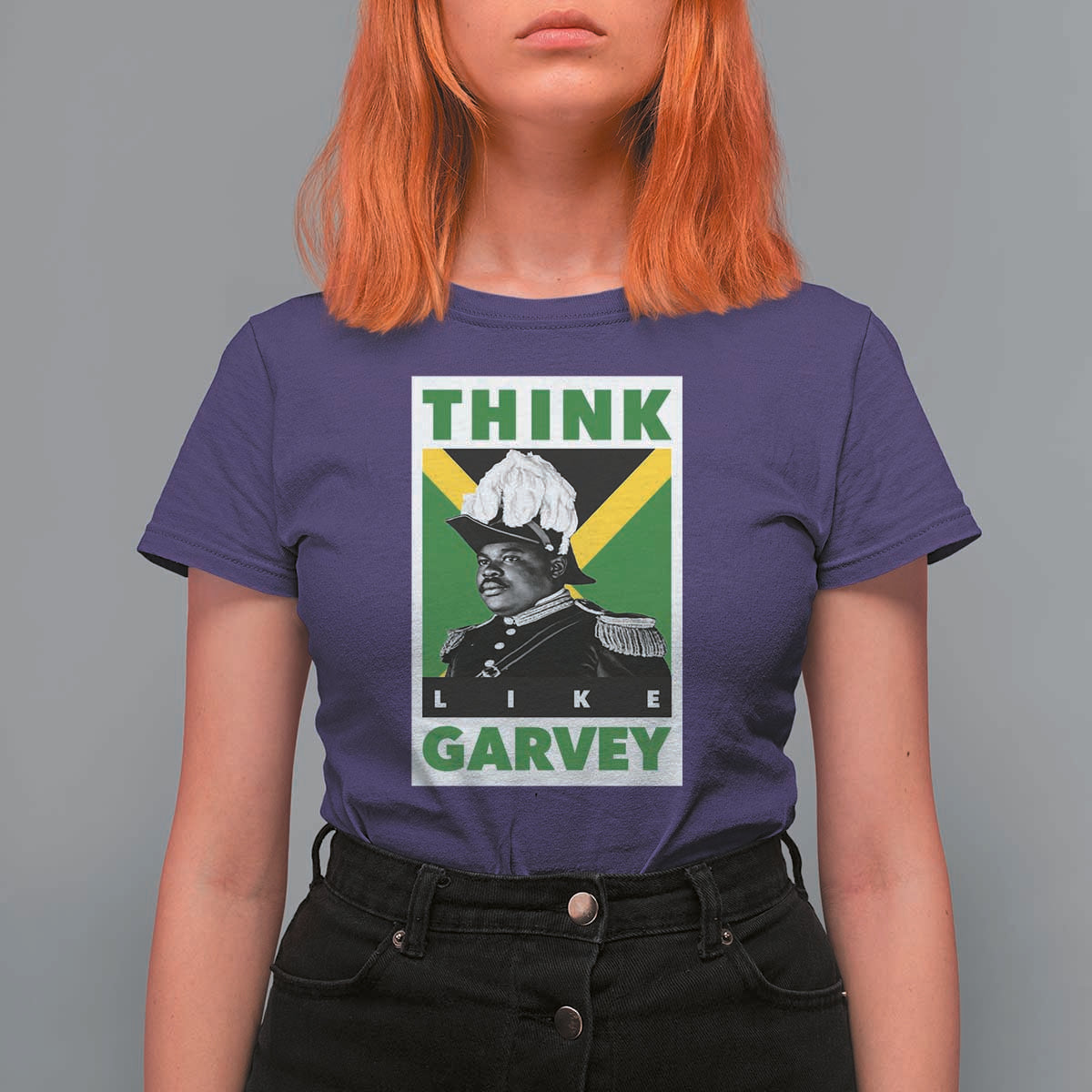 Pan Africanism Think Like Garvey T Shirt For Women Marcus Garvey Jamaica Flag
