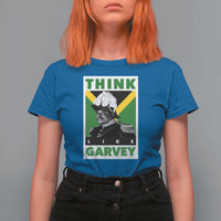 Pan Africanism Think Like Garvey T Shirt For Women Marcus Garvey Jamaica Flag