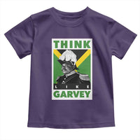 Pan Africanism Think Like Garvey Toddler T Shirt Marcus Garvey Jamaica Flag