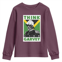 Pan Africanism Think Like Garvey Youth Sweatshirt Marcus Garvey Jamaica Flag