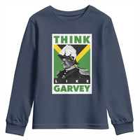 Pan Africanism Think Like Garvey Youth Sweatshirt Marcus Garvey Jamaica Flag