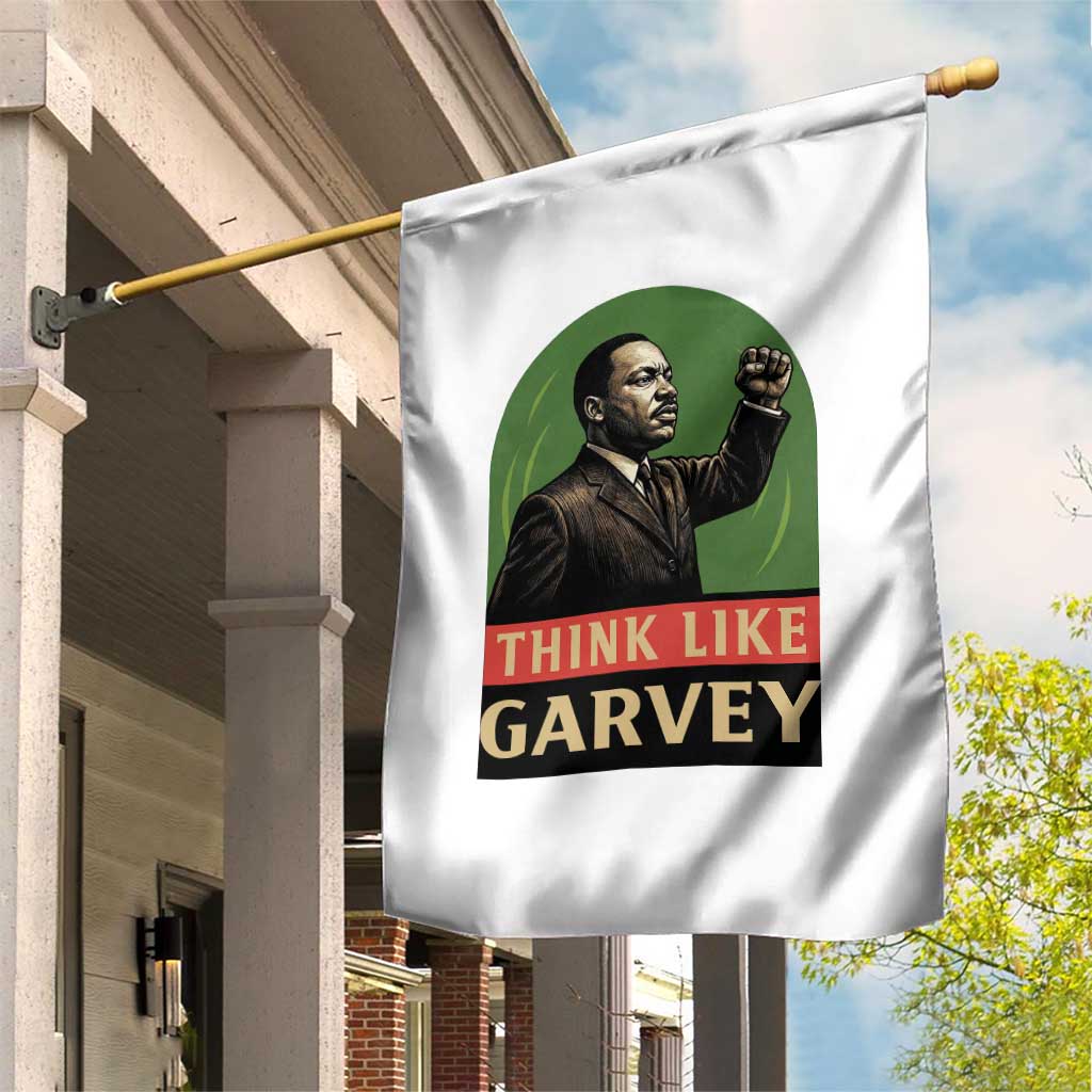 Think Like Garvey Garden Flag Civil Rights Leader Gift