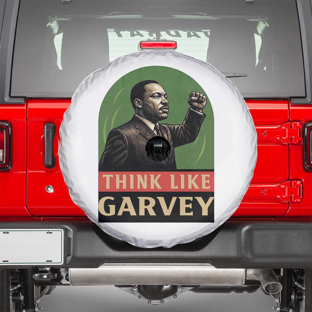 Think Like Garvey Spare Tire Cover Civil Rights Leader Gift
