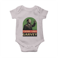 Think Like Garvey Baby Onesie Civil Rights Leader Gift