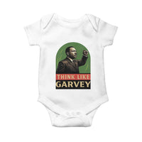 Think Like Garvey Baby Onesie Civil Rights Leader Gift