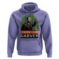 Think Like Garvey Hoodie Civil Rights Leader Gift