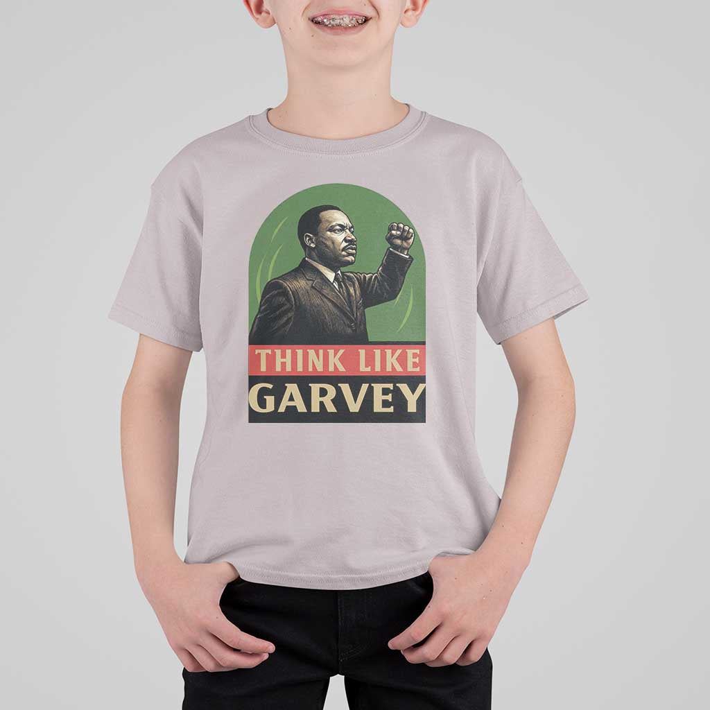 Think Like Garvey T Shirt For Kid Civil Rights Leader Gift