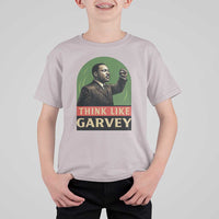 Think Like Garvey T Shirt For Kid Civil Rights Leader Gift
