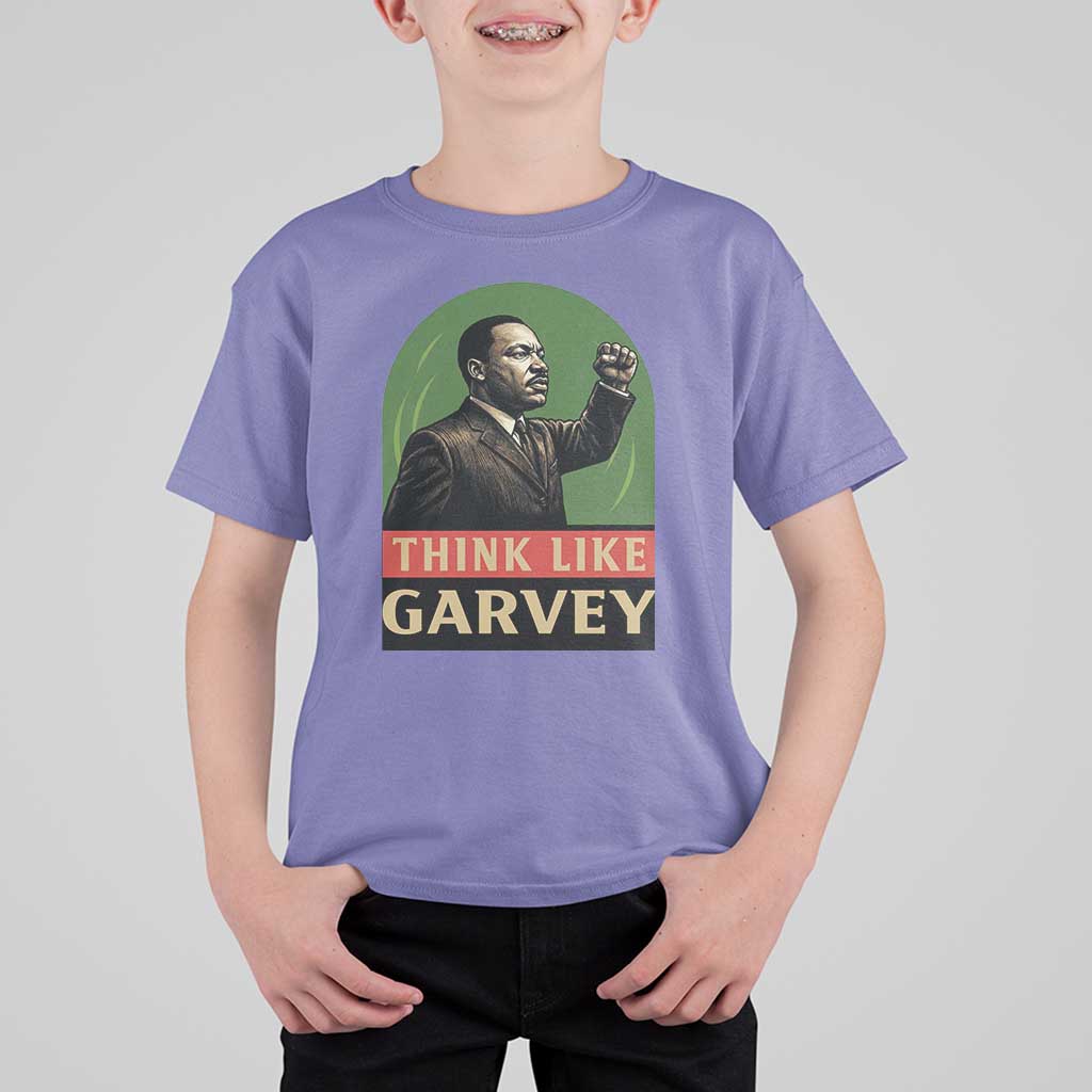 Think Like Garvey T Shirt For Kid Civil Rights Leader Gift