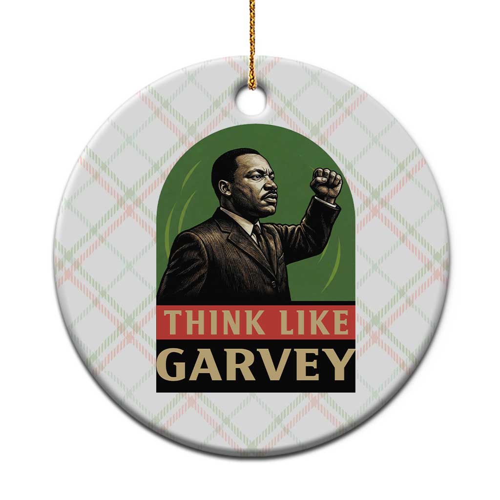 Think Like Garvey Ceramic Ornament Civil Rights Leader Gift
