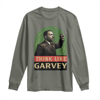 Think Like Garvey Long Sleeve Shirt Civil Rights Leader Gift
