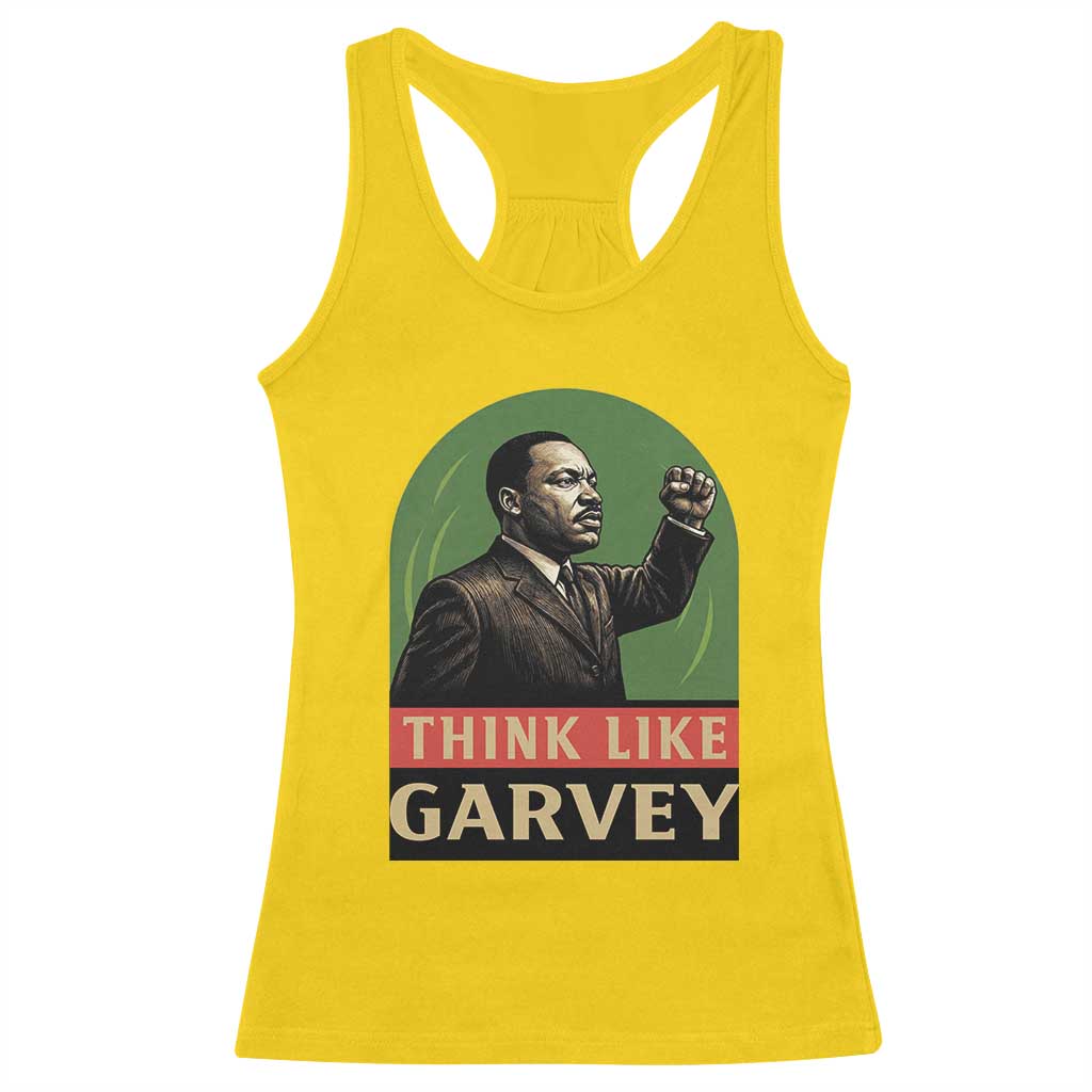 Think Like Garvey Racerback Tank Top Civil Rights Leader Gift