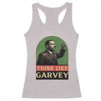 Think Like Garvey Racerback Tank Top Civil Rights Leader Gift