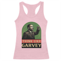 Think Like Garvey Racerback Tank Top Civil Rights Leader Gift