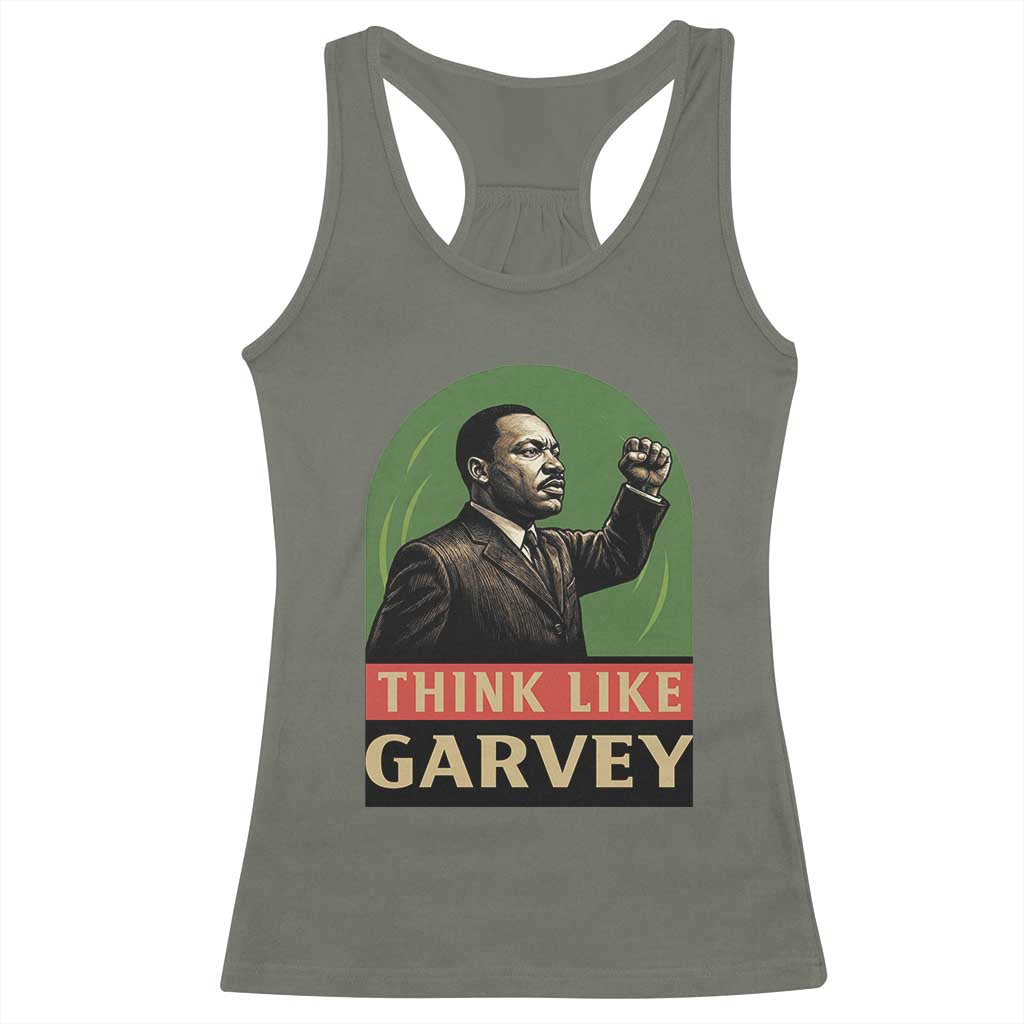 Think Like Garvey Racerback Tank Top Civil Rights Leader Gift