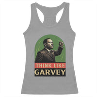 Think Like Garvey Racerback Tank Top Civil Rights Leader Gift