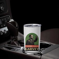Think Like Garvey Tumbler Cup Civil Rights Leader Gift