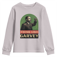 Think Like Garvey Youth Sweatshirt Civil Rights Leader Gift