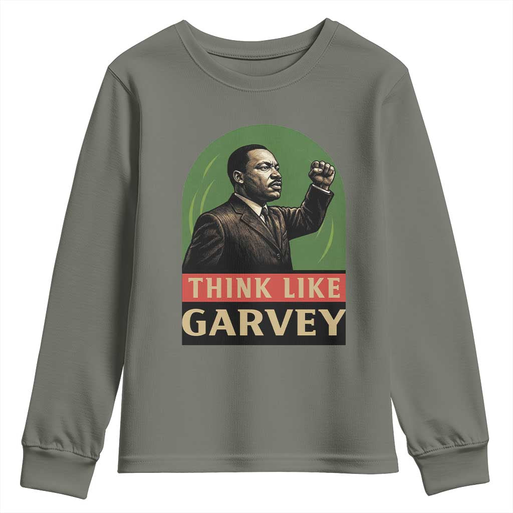 Think Like Garvey Youth Sweatshirt Civil Rights Leader Gift