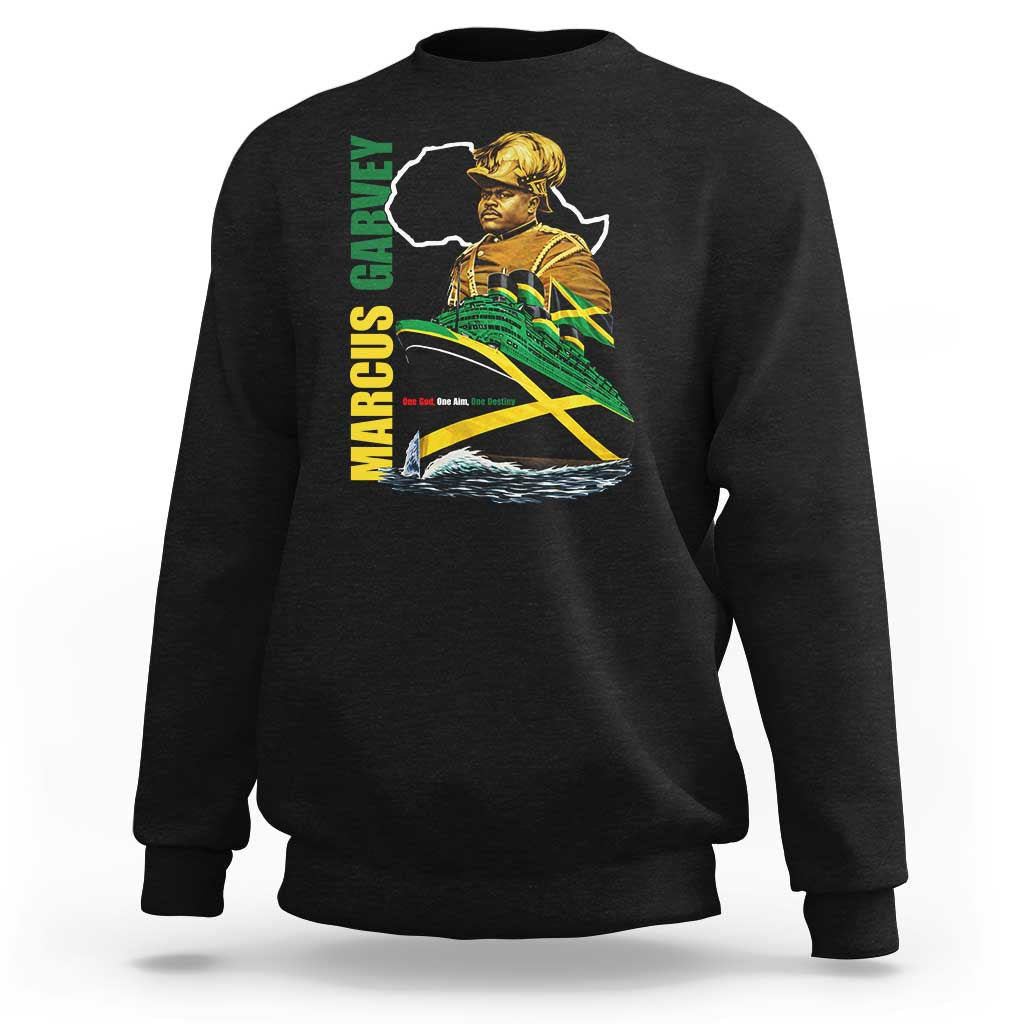 Marcus Garvey Jamaica Pride Sweatshirt One God One Aim One Destiny