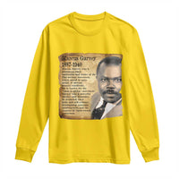 Marcus Garvey Long Sleeve Shirt Strong Black History Leader