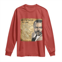 Marcus Garvey Long Sleeve Shirt Strong Black History Leader