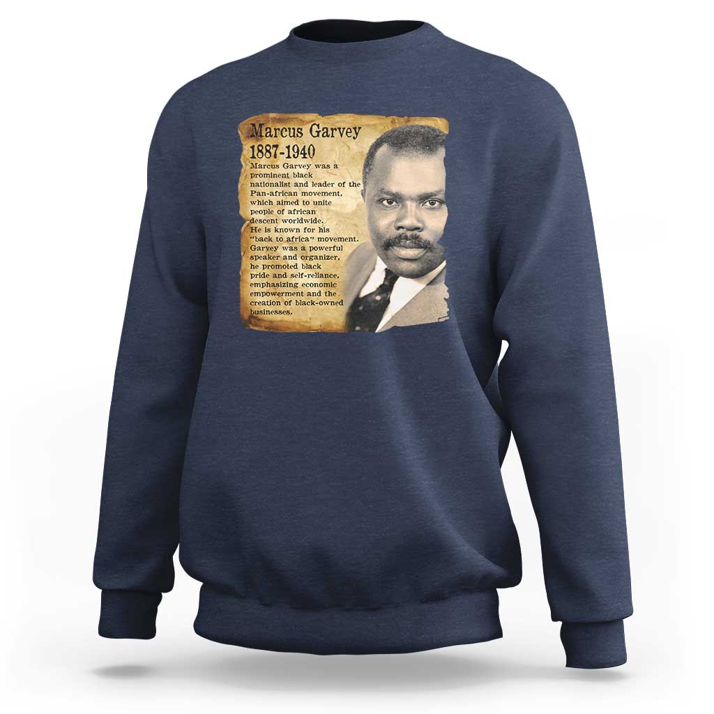 Marcus Garvey Sweatshirt Strong Black History Leader