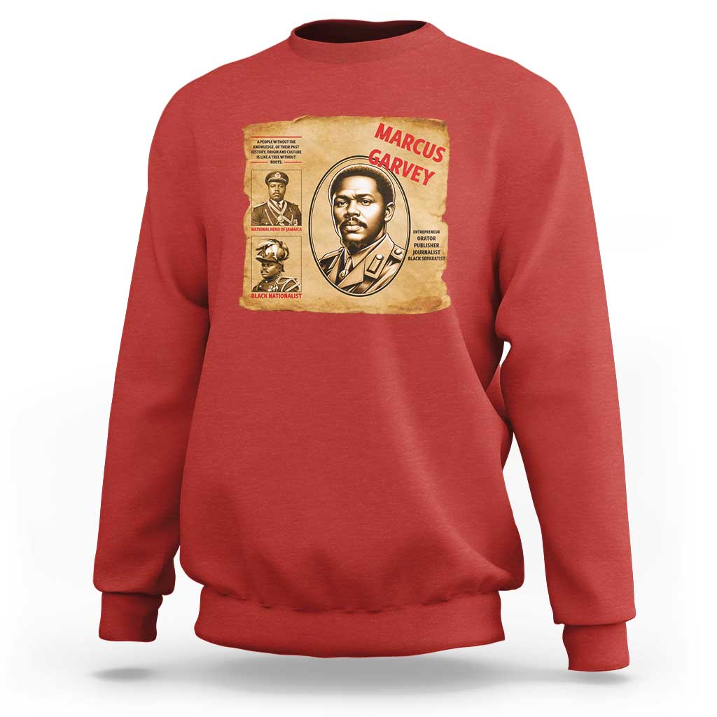 Marcus Garvey Sweatshirt First National Hero Of Jamaica Legacy