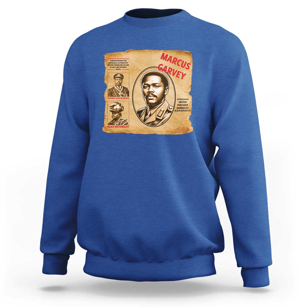 Marcus Garvey Sweatshirt First National Hero Of Jamaica Legacy