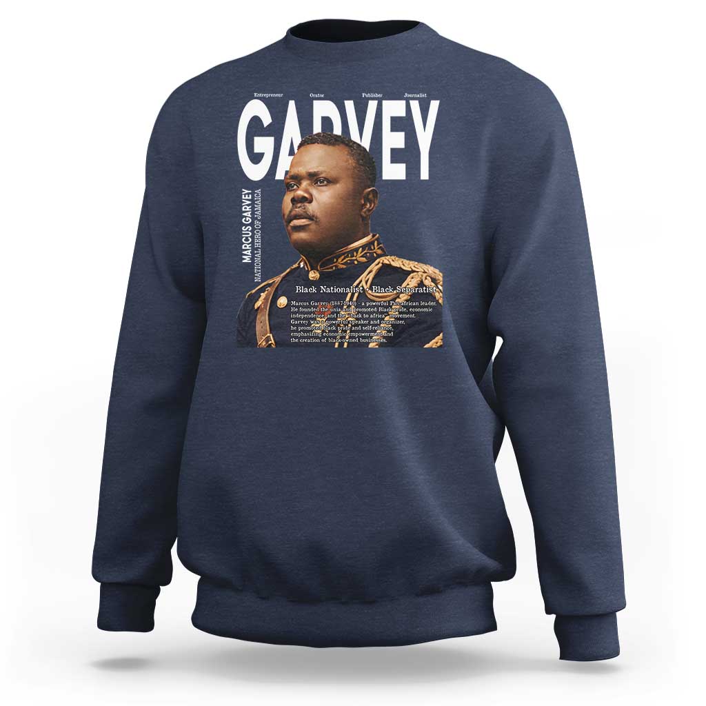 Vintage Black History Hero Marcus Garvey Sweatshirt Black Pride