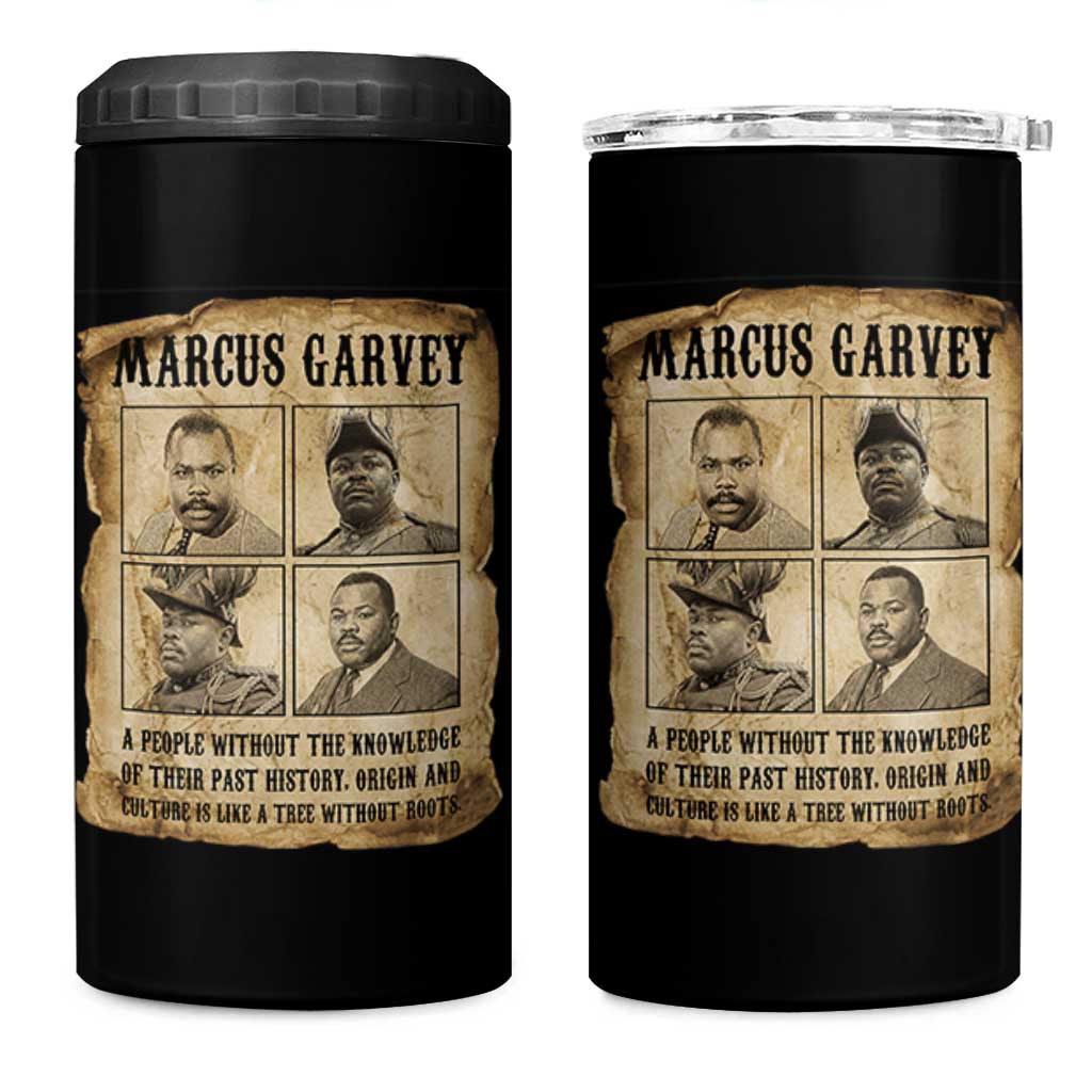 Vintage Marcus Garvey Quote 4 in 1 Can Cooler Tumbler A People Without Knowledge Of Their Past