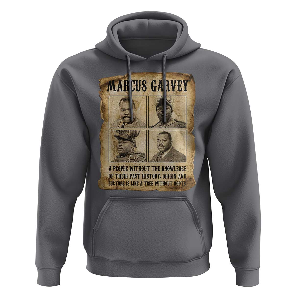 Vintage Marcus Garvey Quote Hoodie A People Without Knowledge Of Their Past