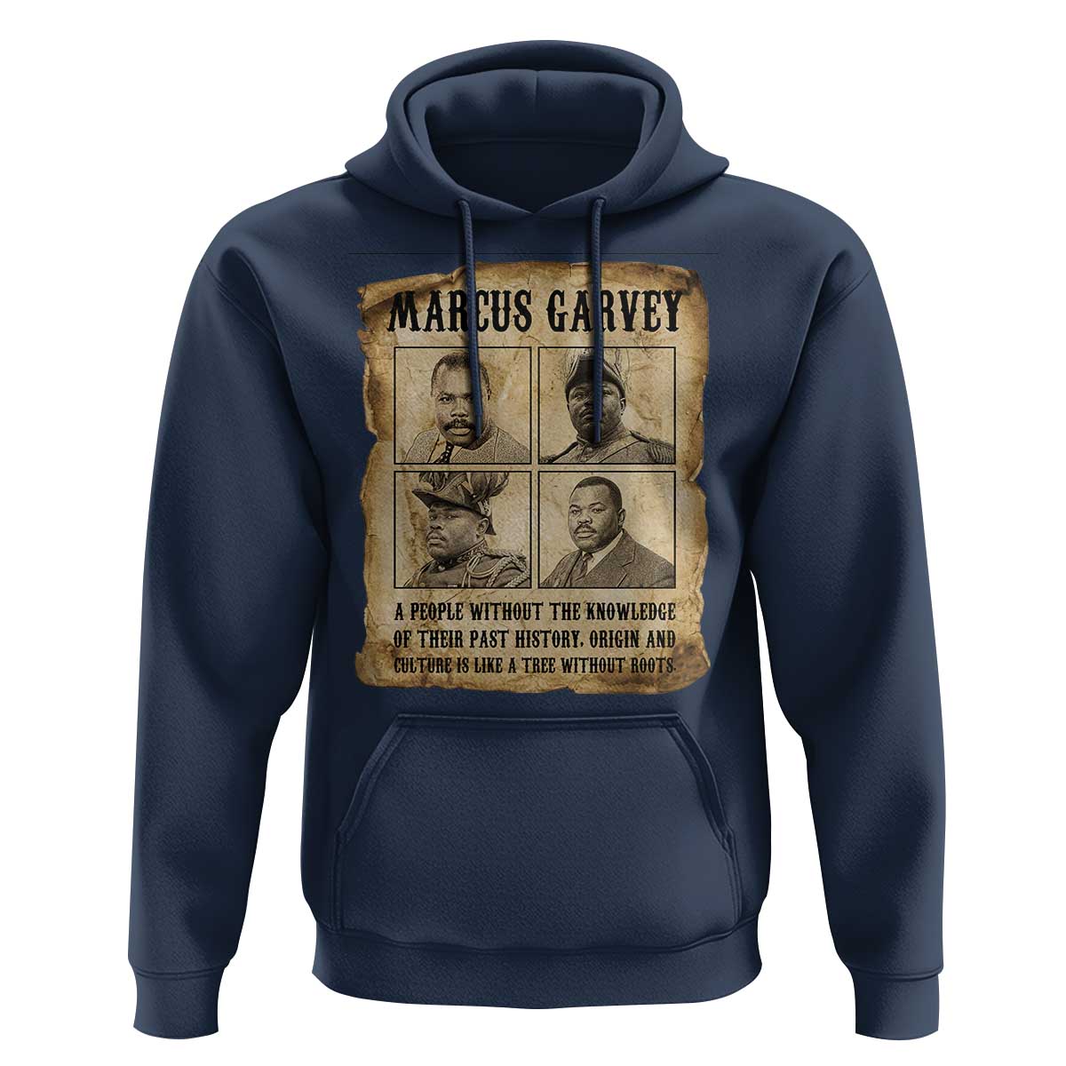 Vintage Marcus Garvey Quote Hoodie A People Without Knowledge Of Their Past